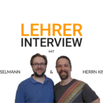 Lehrerinterview Folge 10: Herr Dr. Kiss & Herr Hesselmann