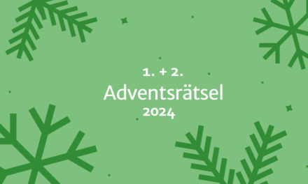 1. + 2. Adventsrätsel 2024